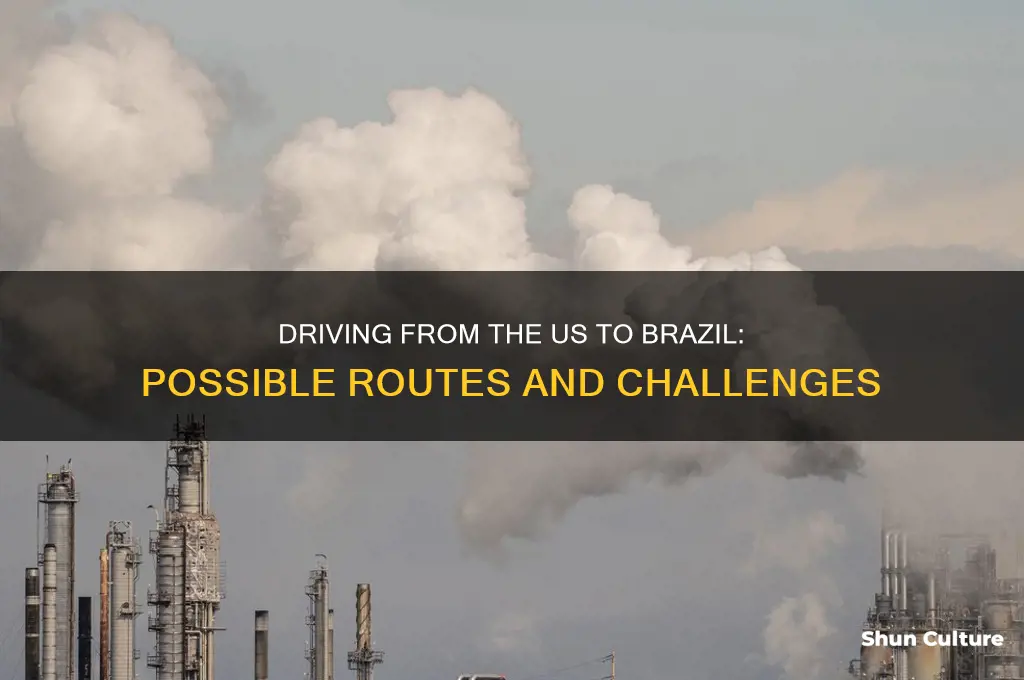 can you drive from united states to brazil south america