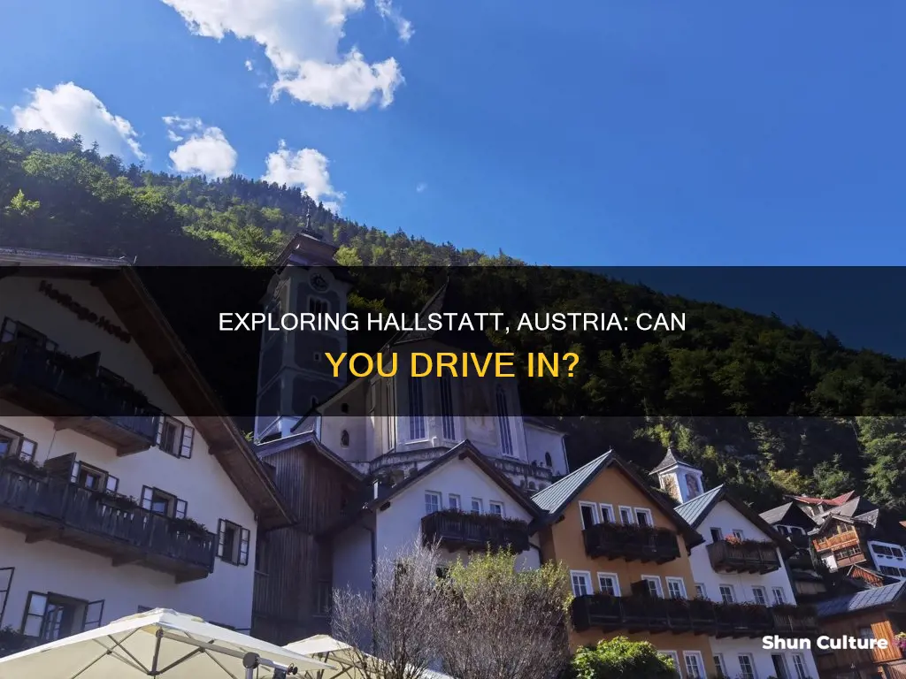 can you drive in hallstatt austria