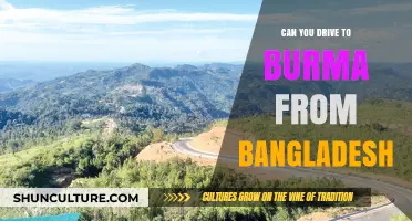 Exploring Land Routes: Can You Drive to Burma from Bangladesh?