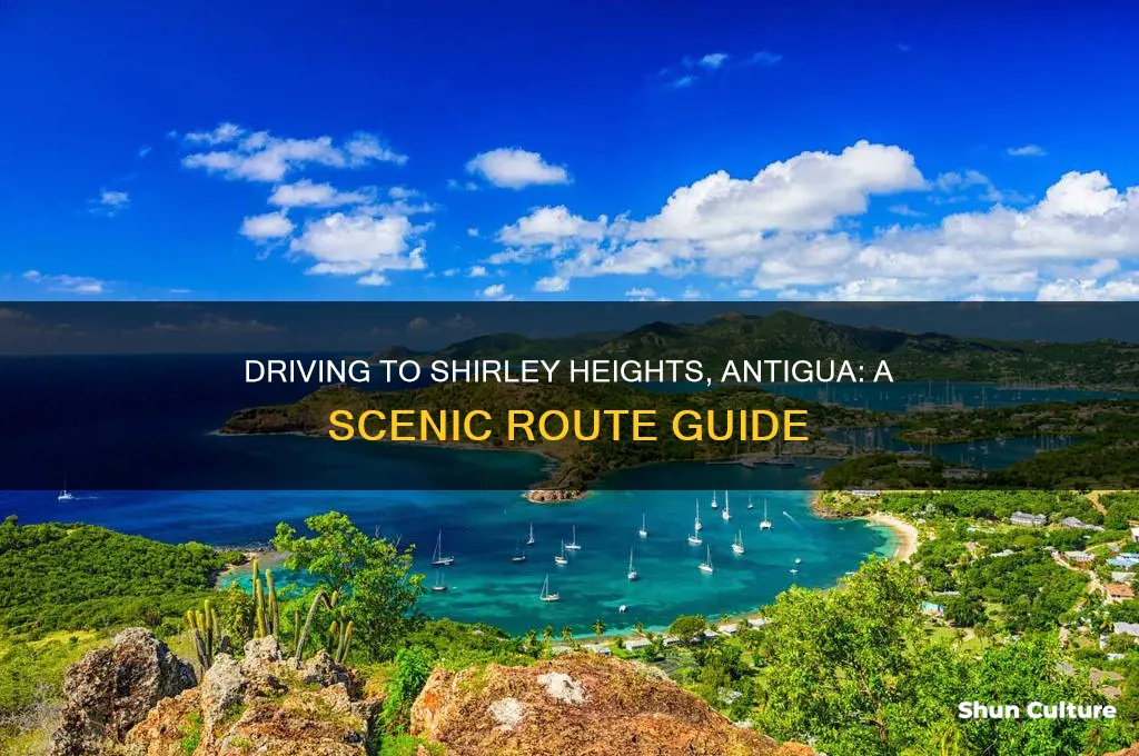 can you drive to shirley heights antigua