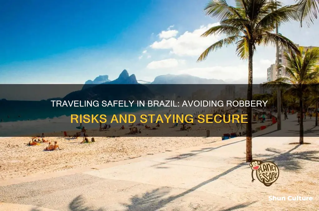 can you easily get robbed in brazil