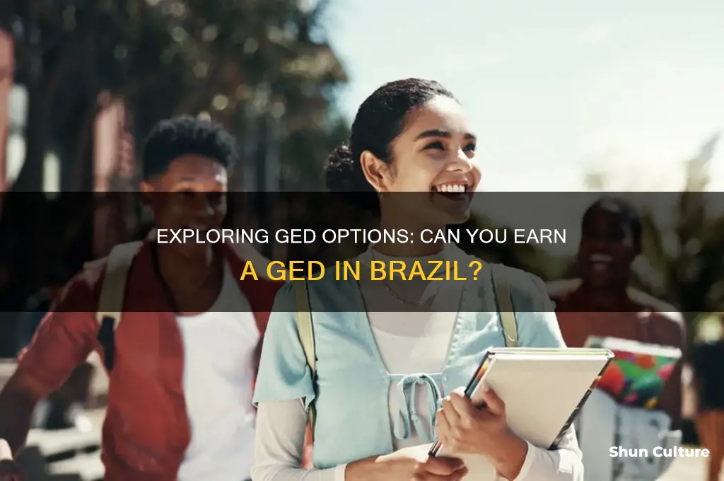 can you get a ged in brazil
