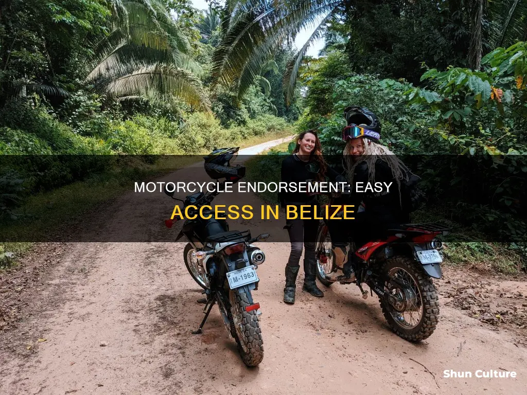 can you get a motorcyle endorment in belize