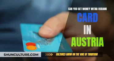 Using US Bank Cards in Austria: Accessing Cash