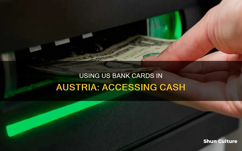 can you get money witha usbank card in austria