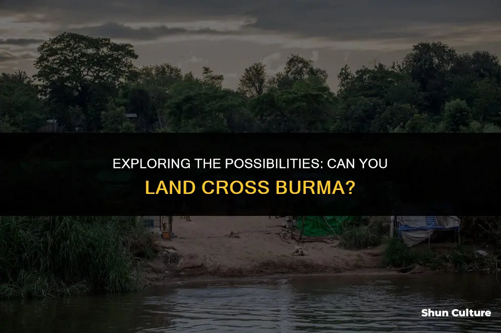 can you land cross burma