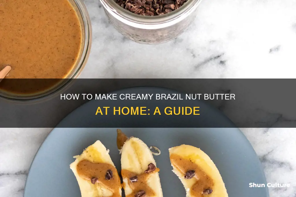 can you make brazil nut butter