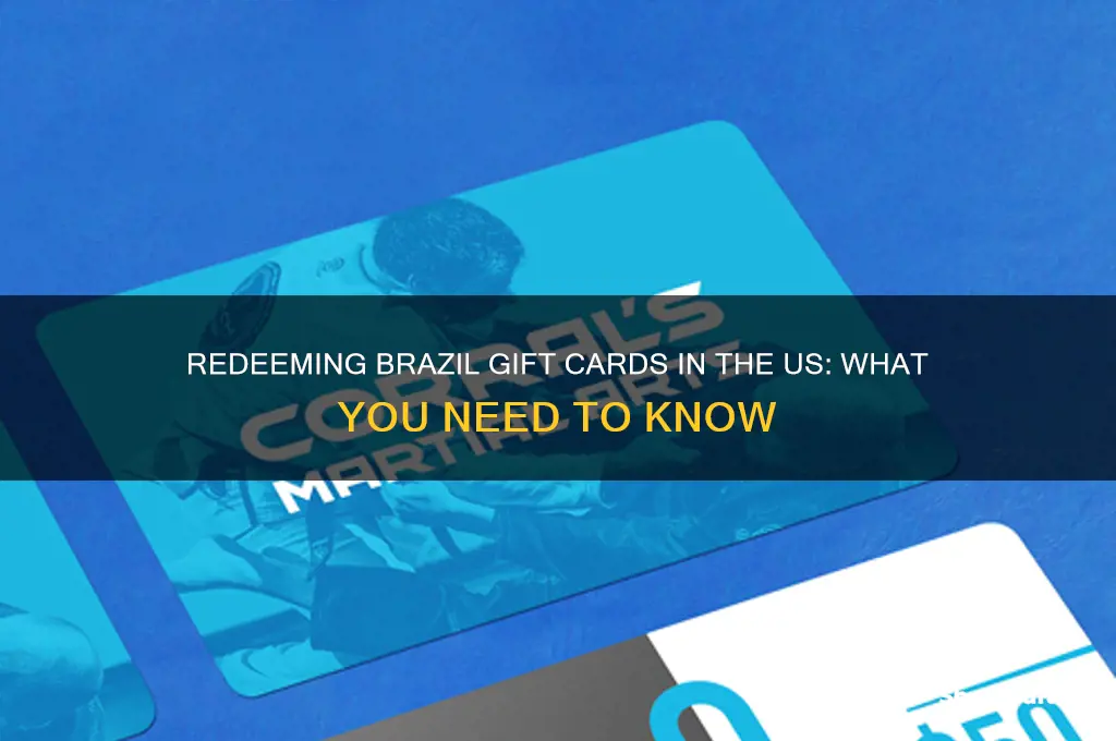 can you redeem a brazil gift card in the us