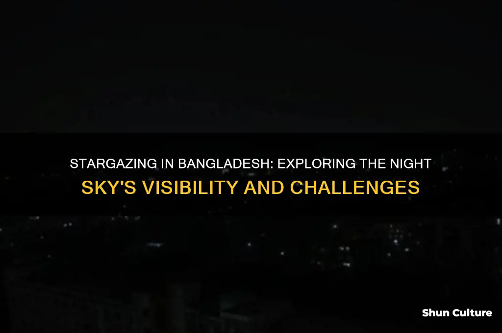 can you see stars from bangladesh