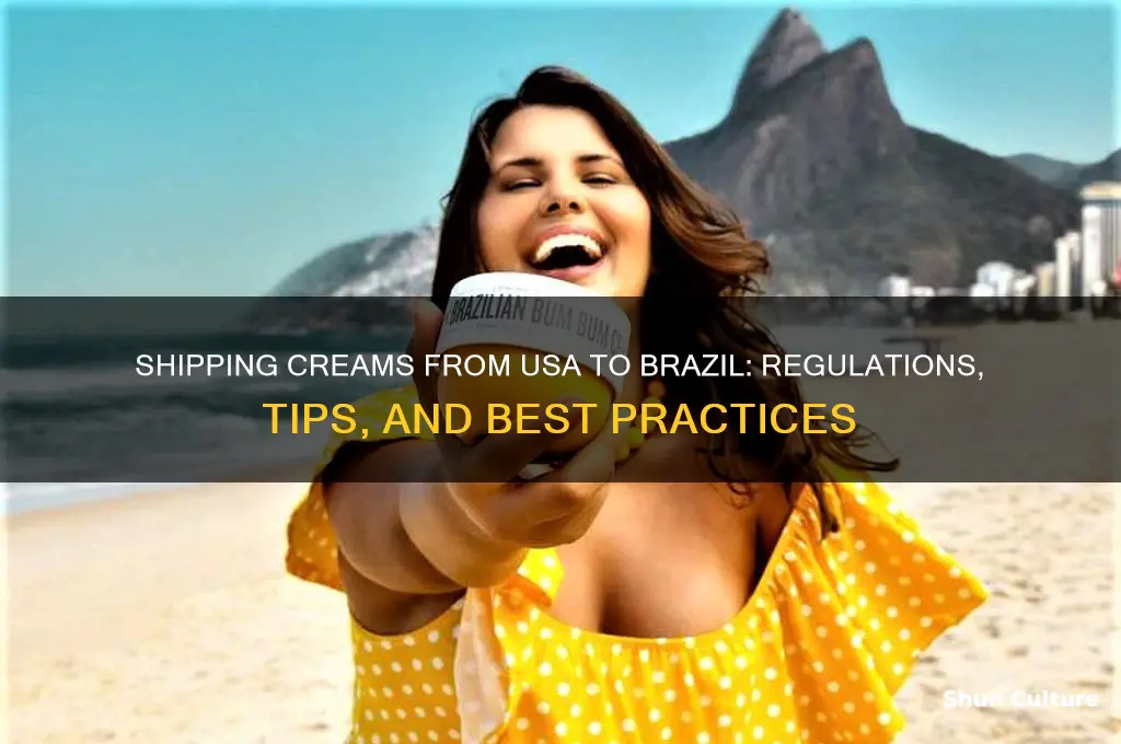 can you ship creams to brazil from usa