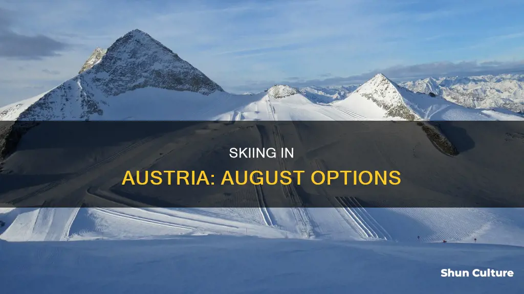 can you ski in austria in august