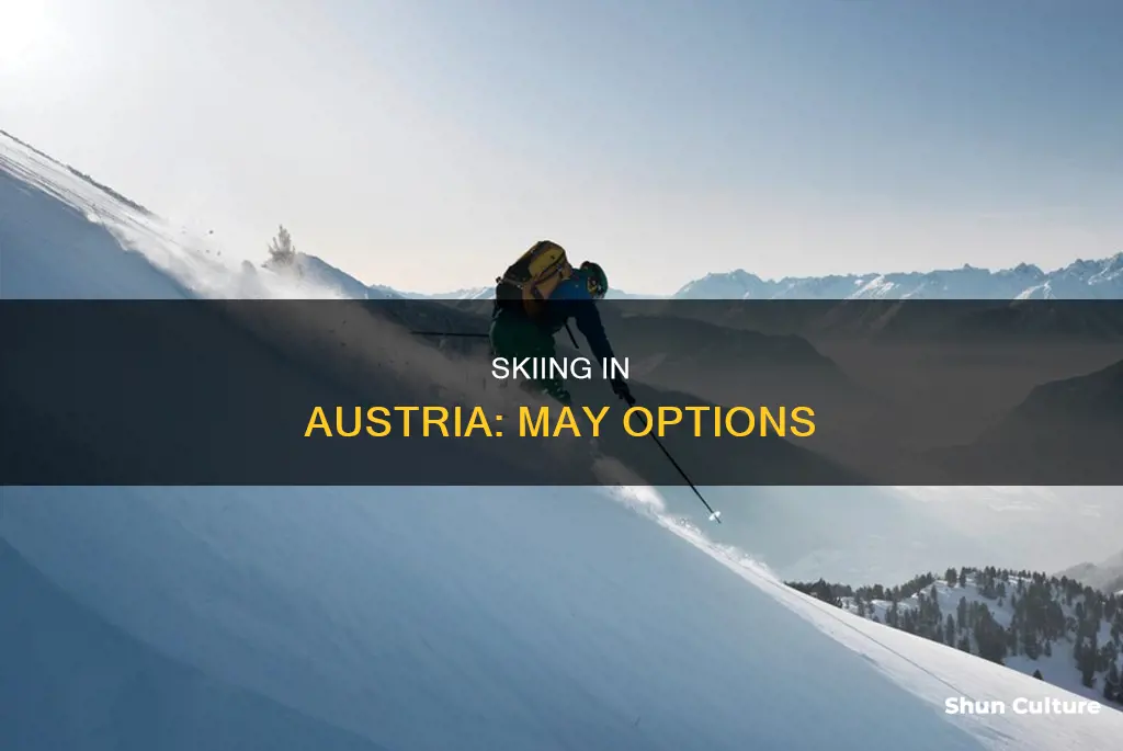 can you ski in austria in may