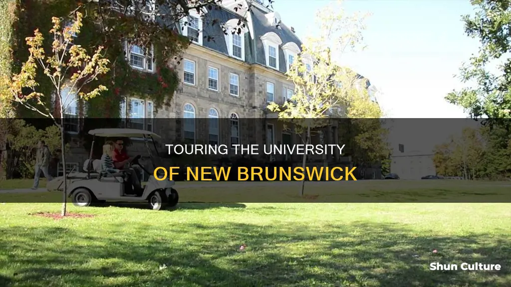 can you tour the university of new brunswick