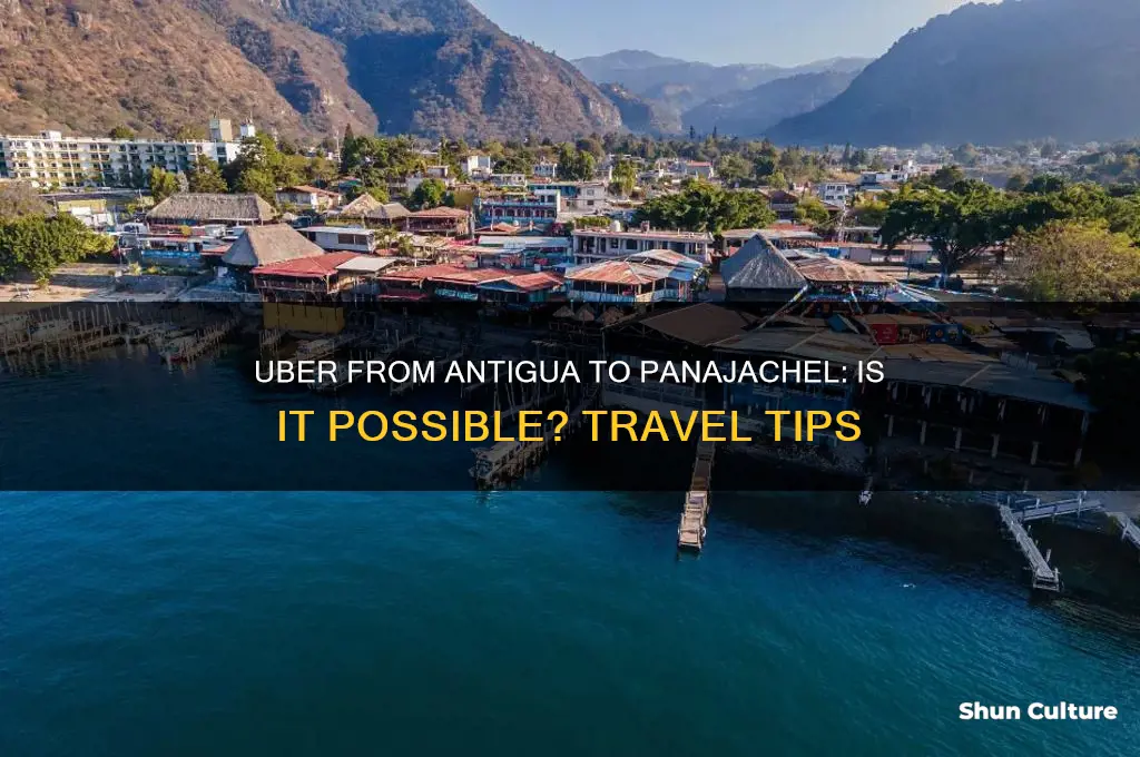 can you uber from antigua to panajachel