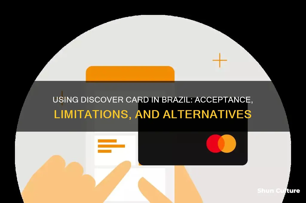 can you use discover card in brazil