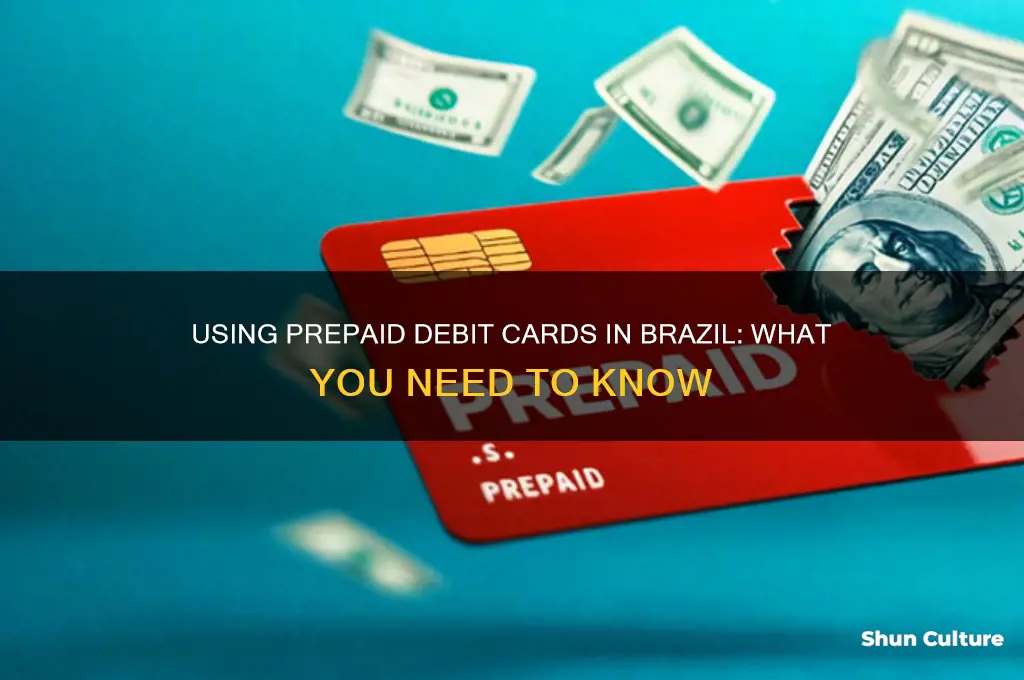 can you use prepaid debit card in brazil