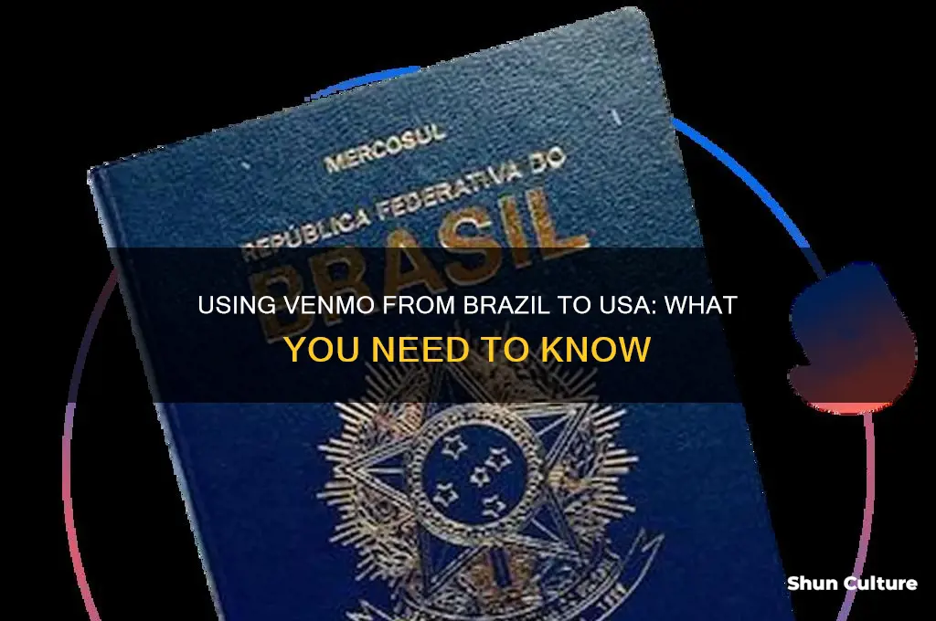 can you use venmo from brazil to usa