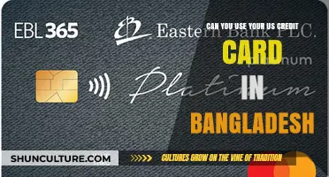 Using US Credit Cards in Bangladesh: What You Need to Know