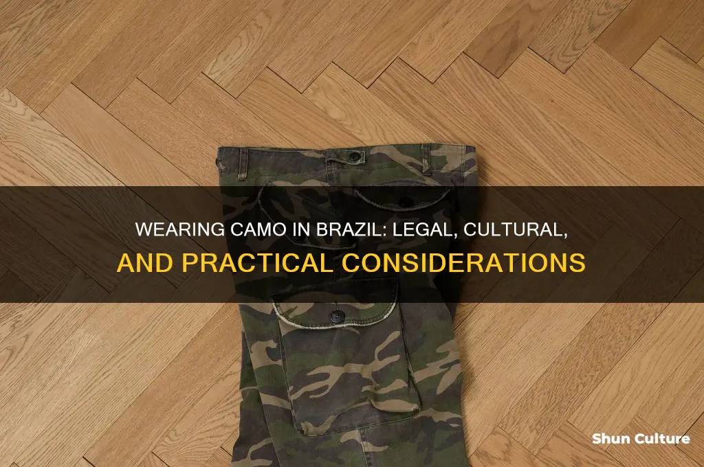 can you wear camo in brazil