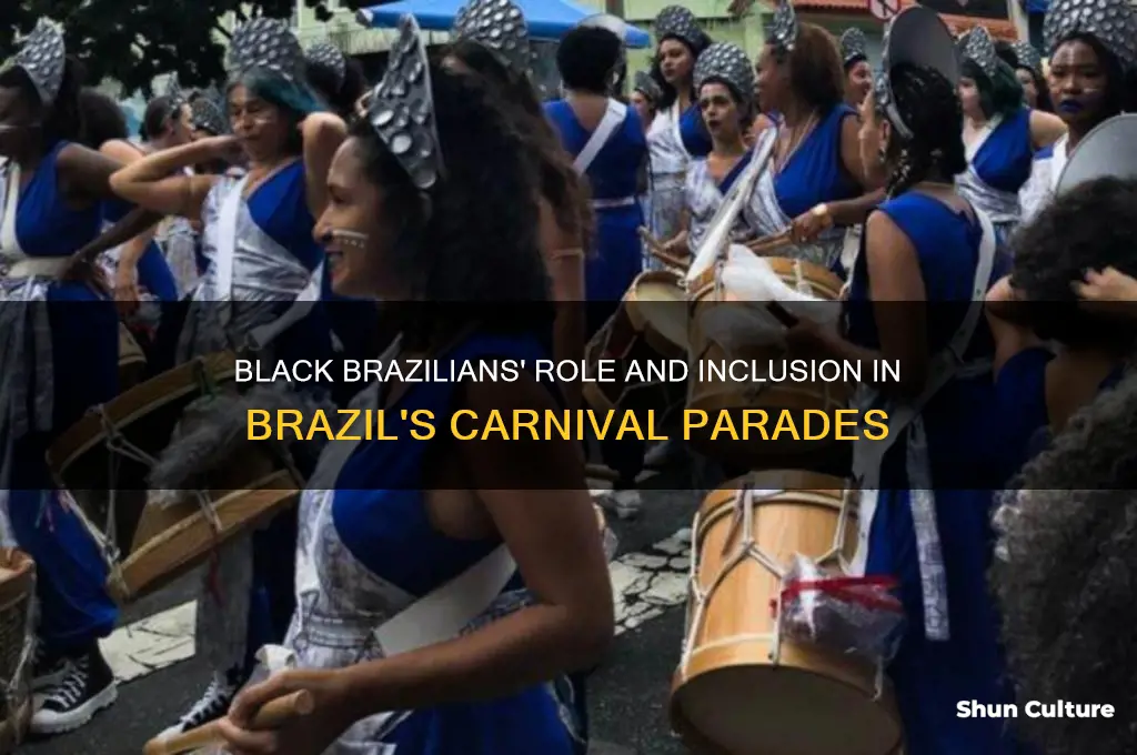 could black brazilians participate in carnival parades in brazil