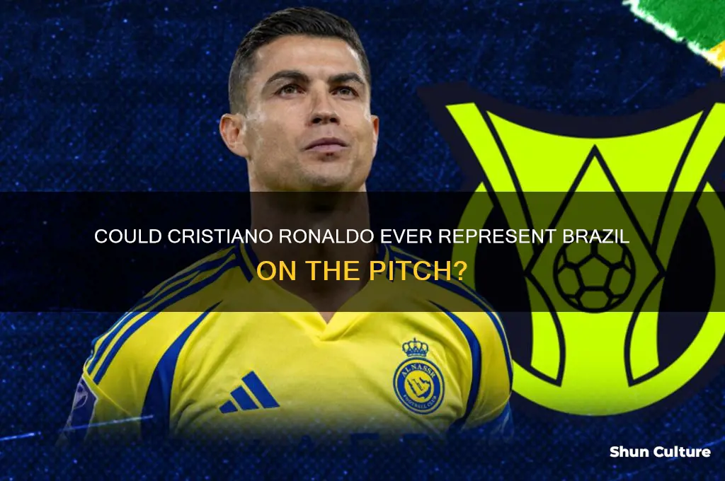 could cristiano ronalodo play for brazil