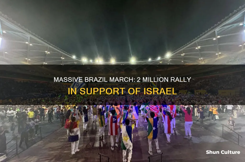 did 2 million march I support for israel in brazil