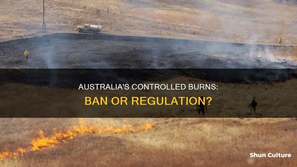 did australia ban controlled burns