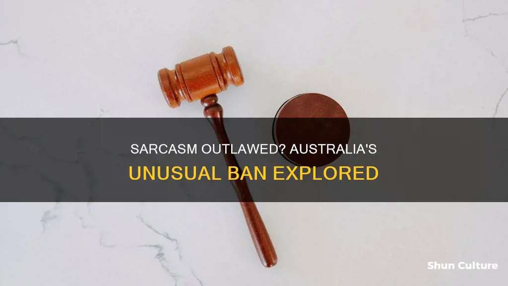 did australia ban sarcasm