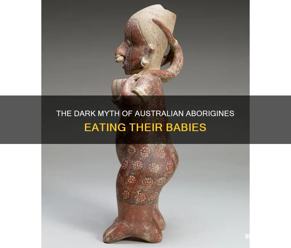 did australian aboriginies eat their babies