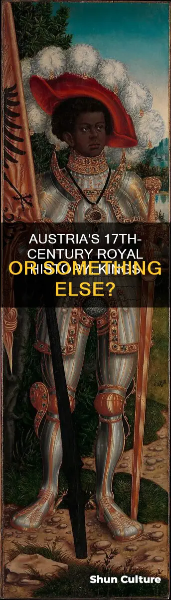 did austria have kings in the 1600s