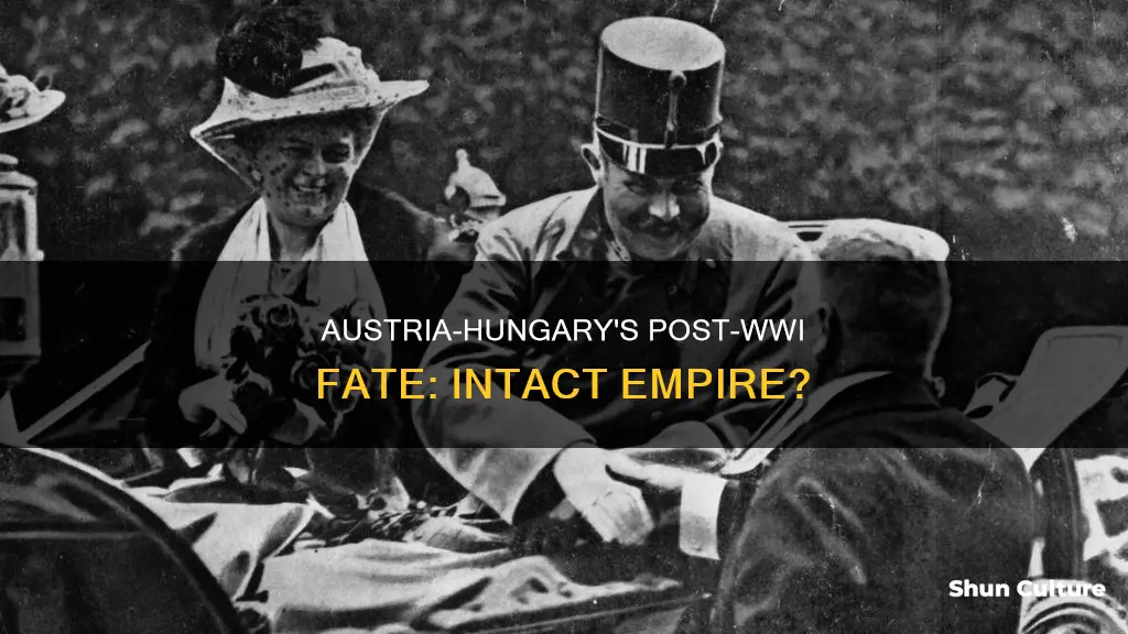 did austria-hungary remained intact after world war i