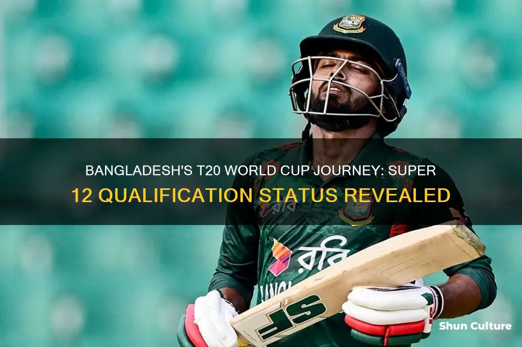 did bangladesh qualify for super 12