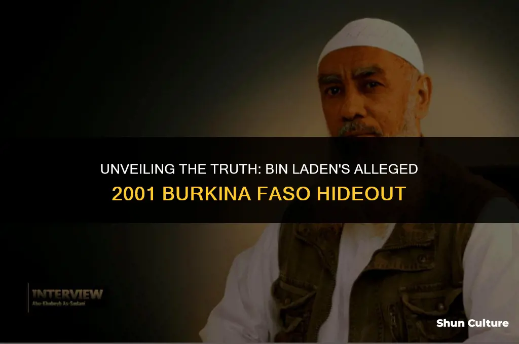 did bin laden hide in 2001 in burkina faso