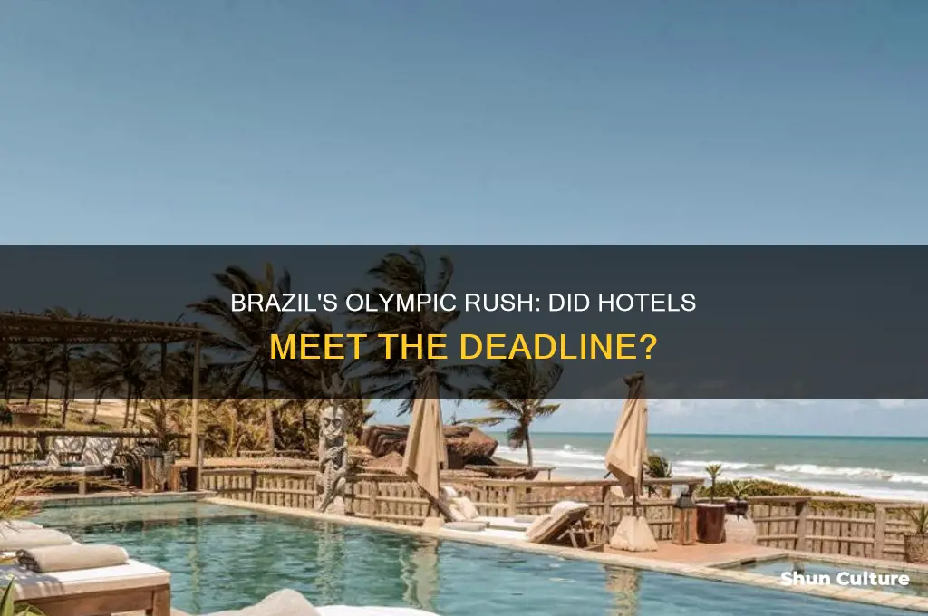 did brazil finish the hotels in time for the olympics