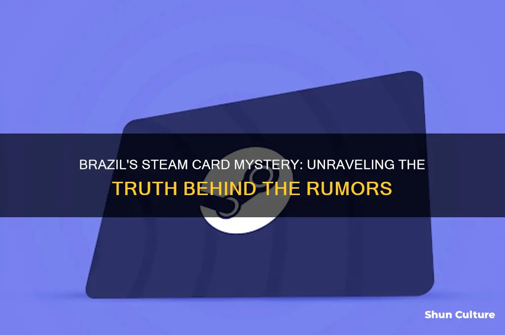 did brazil have steam card