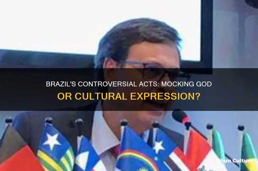 did brazil mock god