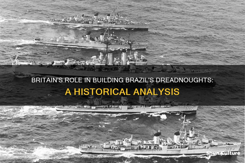 did britain build brazils dreadnoughts