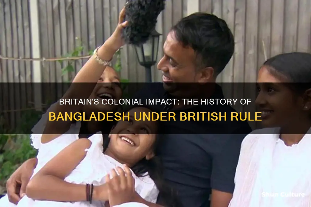 did britain colonize bangladesh