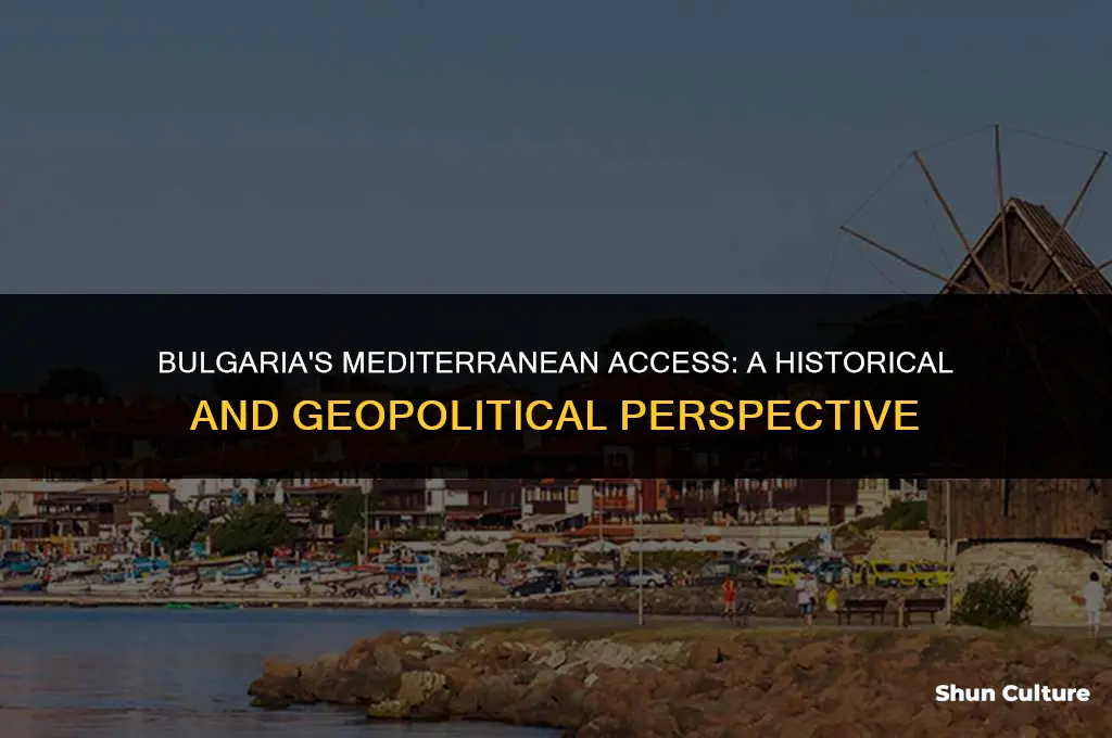did bulgaria lost direct access to the mediterranean