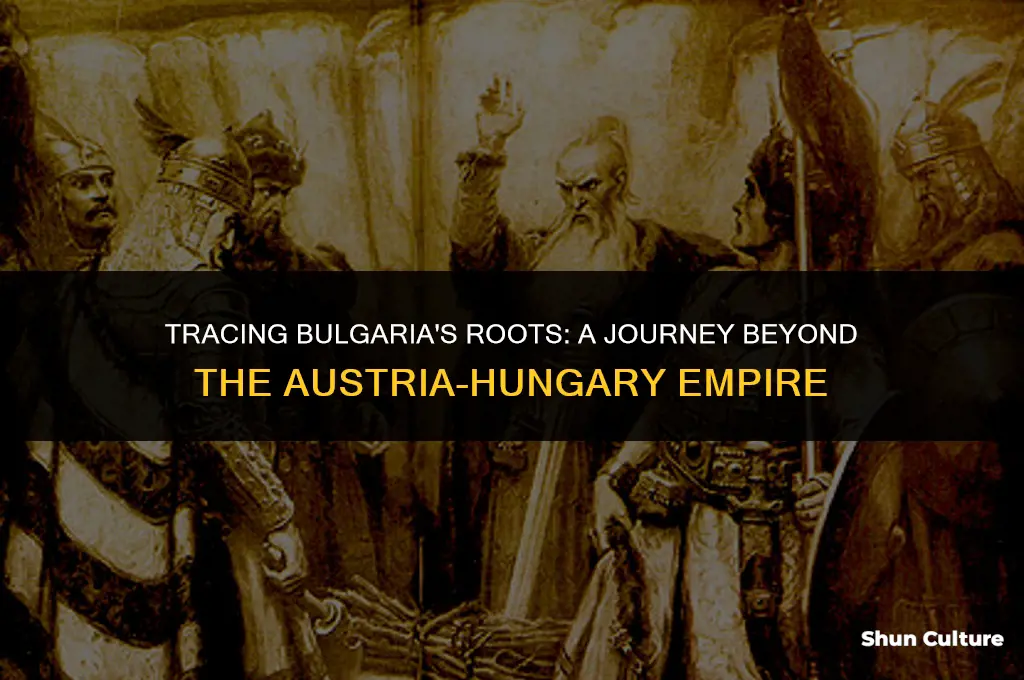 did bulgaria stem from the austriahungary empire