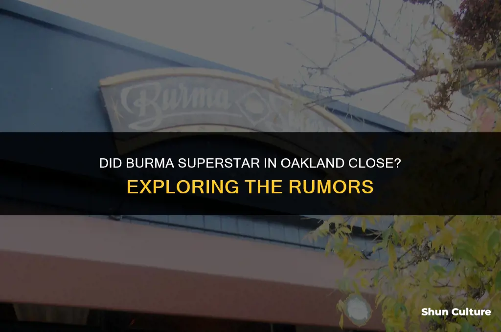 did burma superstar in oakland close