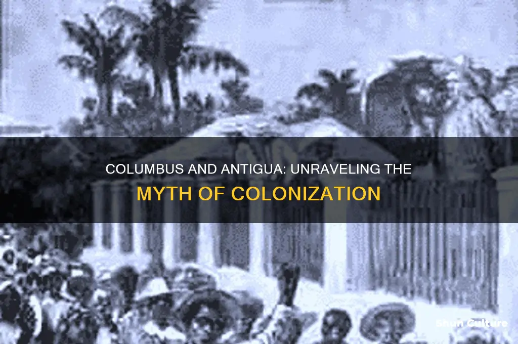 did columbus colonize antigua