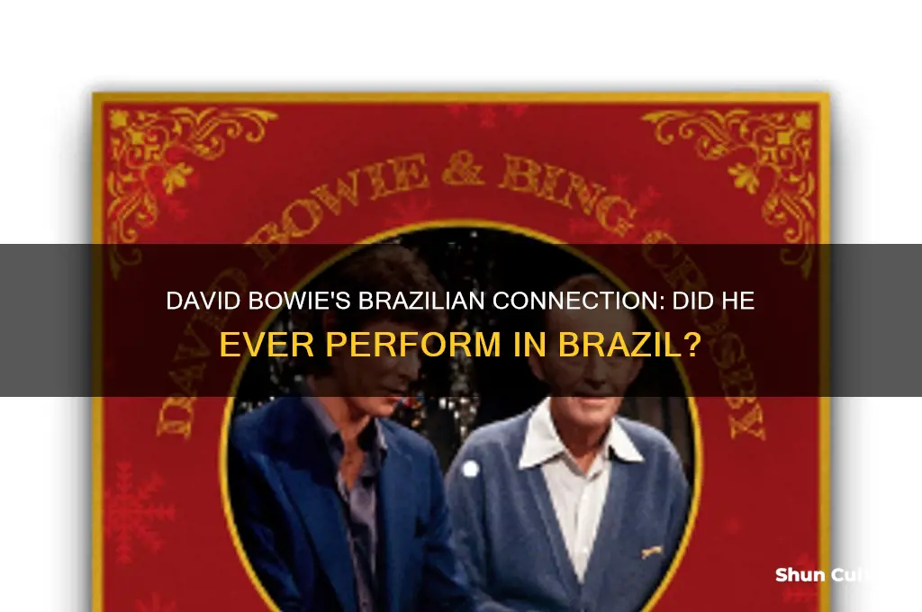 did david bowieever play in brazil
