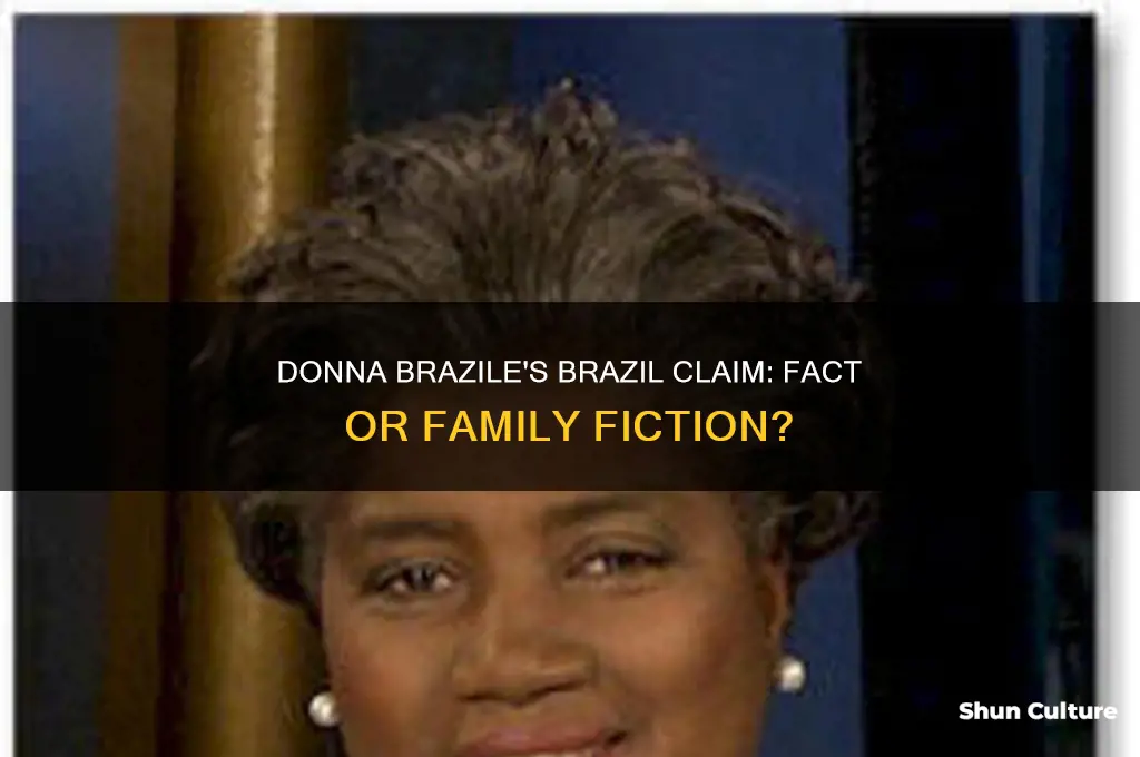 did donna brazile claim brazil was named after her family