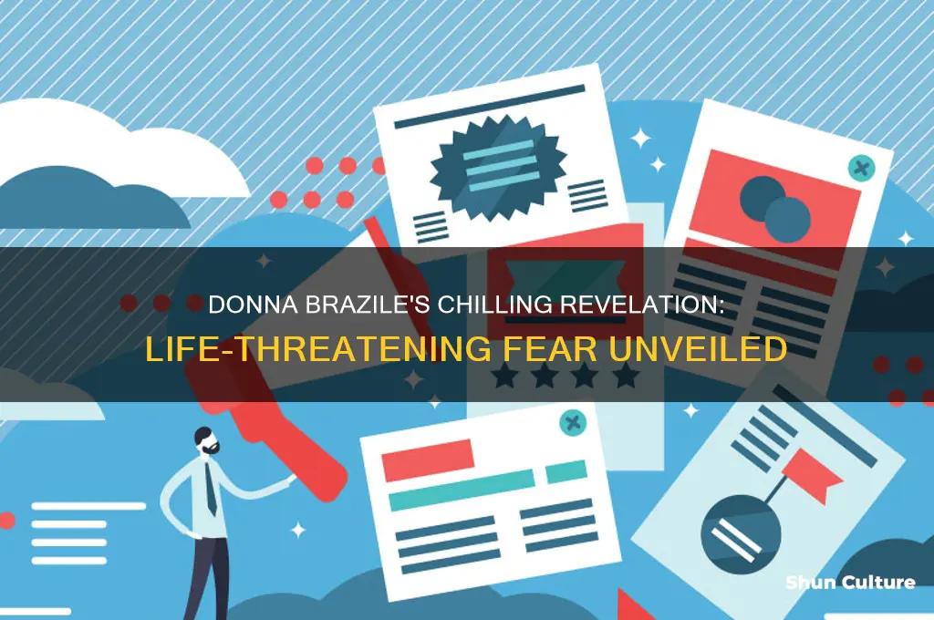 did donna brazile fear for life
