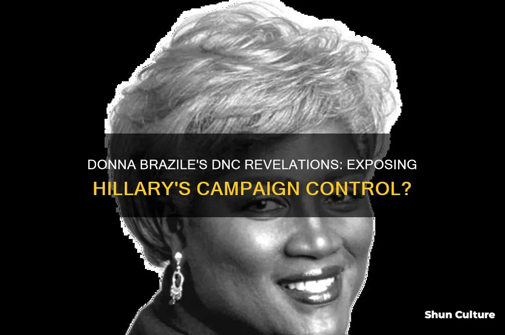 did donna brazile out the dnc hillary