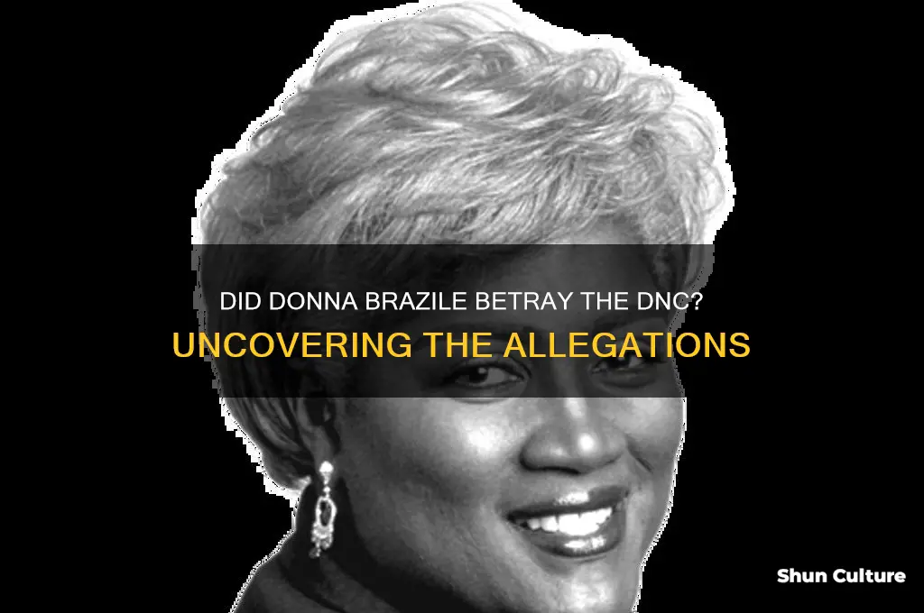 did donna brazile sell out the dnc
