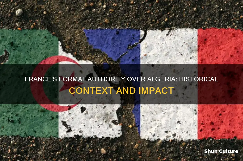 did france have formal authority over algeria