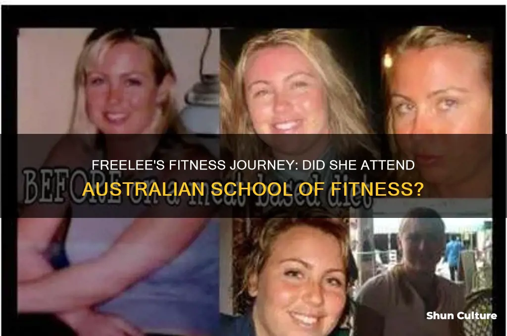 did freelee go to the australian school of fitness