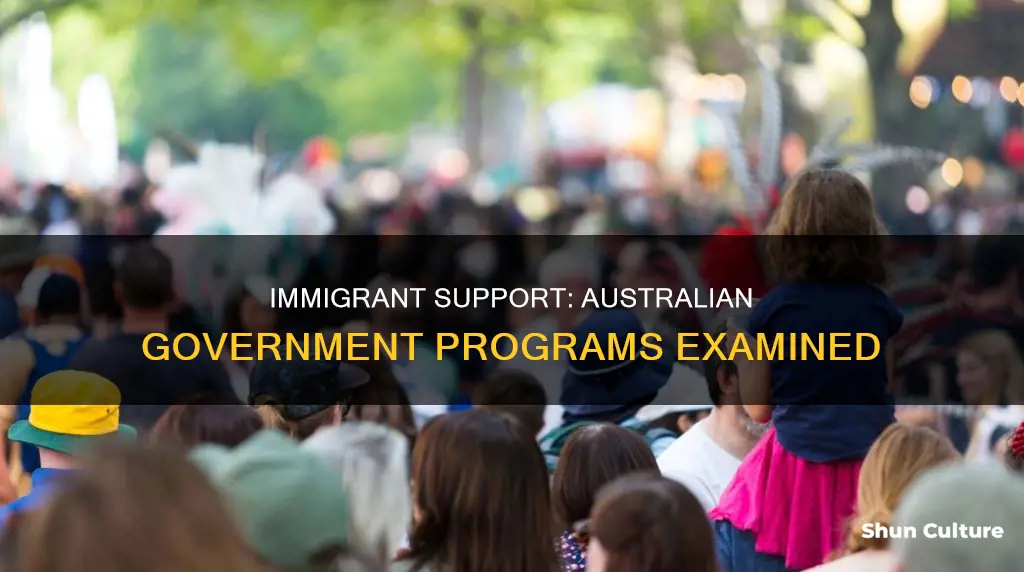 did government programs help immigrants in australia